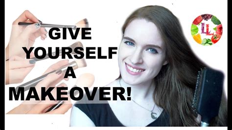 Give Yourself A Makeover In 3 Easy Steps Youtube