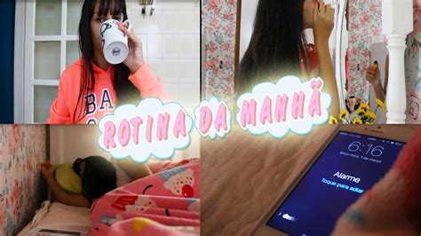 Rotina Da ManhÃ My Morning Routine Youtube