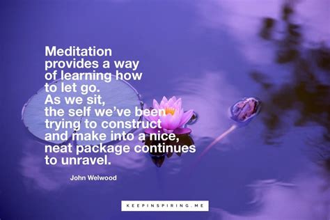 25 Meditation Quotes To Help Center Yourself Keep Inspiring Me