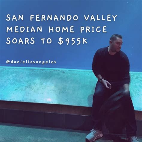 San Fernando Valley Median Home Price Soars To 955k — Contempo Realtors