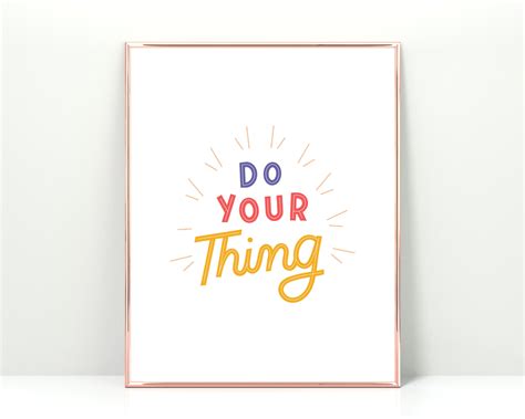 Do Your Thing Sign Fun Printable Wall Art Bright Etsy
