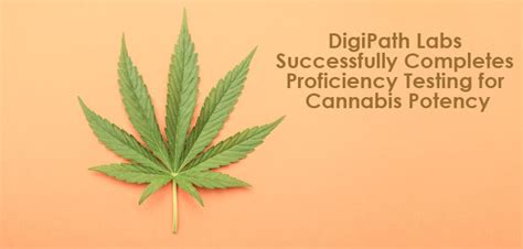 Digipath Labs Completes Proficiency Testing For Cannabis Potency