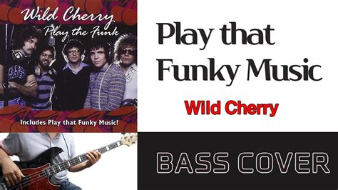 Play That Funky Music Wild Cherry Youtube