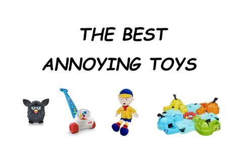 The Best Annoying Toys To Buy For Other Peoples Kids Crackmacsca