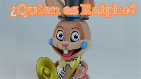 Fnaf Bunny Call Quién Es Ralpho Youtube