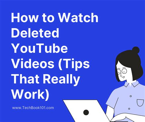 How To Watch Deleted Youtube Videos Methods Techbook