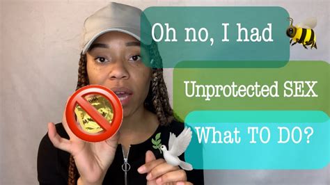 What Should You Do If You Ve Had Unprotected Sex Myfirsttime Youtube
