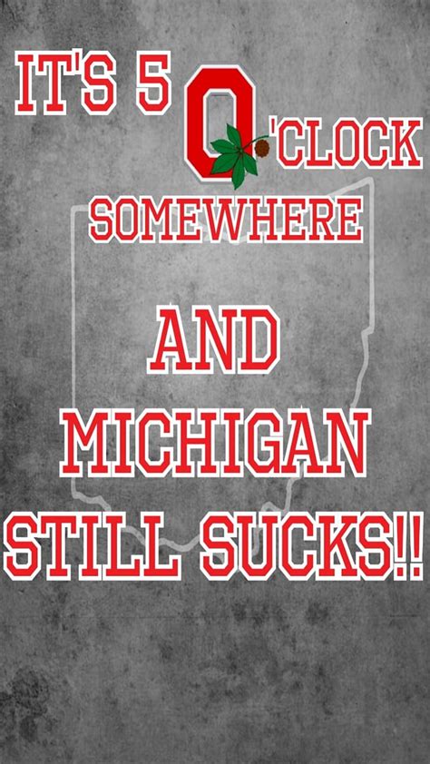 Michigan Sucks Buckeyes Michigan Ohio State Sucks Hd Phone