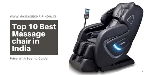 Massage Chair India 10 Best Full Body Massage Chairs 2022