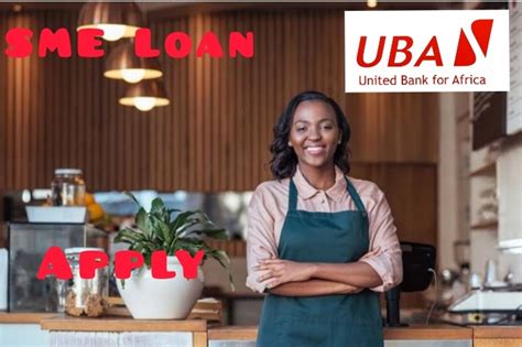 How To Secure United Bank For Africa Uba Sme Business Loan All You