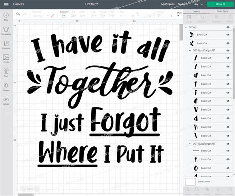 I Have It All Together I Just Forgot Where I Put It Svg Etsy