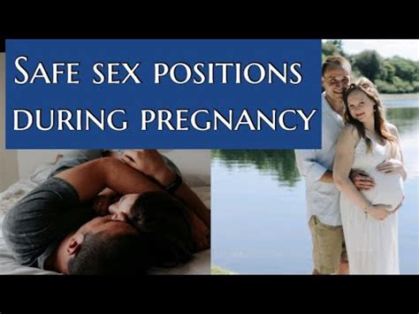 Safe Sex Positions During Pregnancy Sex During Pregnancy When Why And