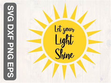 Let Your Light Shine Svg Png Eps And Dxf Printable Wall Art For