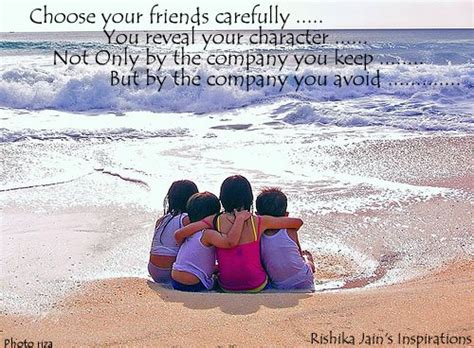 Choose Your Friends Carefully Inspirational Quotes Pictures