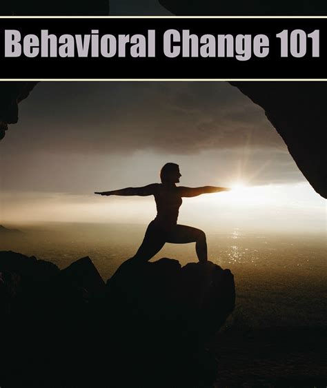 Behavioral Change 101 How To Make Transformation Happen ⋆ The Stuff Of