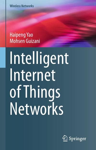 Intelligent Internet Of Things Networks Wireless Networks Coderprog