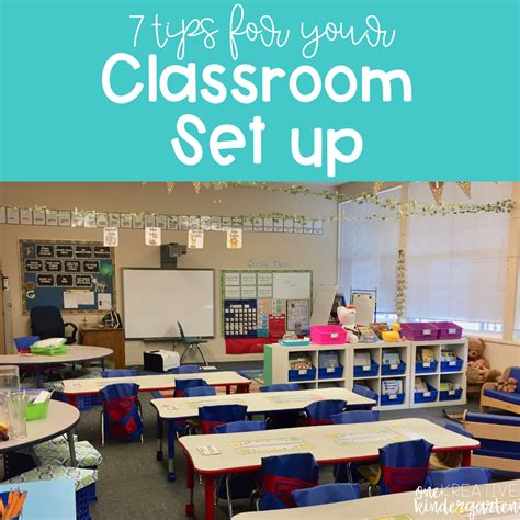 7 Tips For Your Classroom Set Up One Kreative Kindergarten