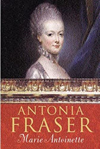 Marie Antoinette The Journey Hardcover Antonia Fraser 9780297819080