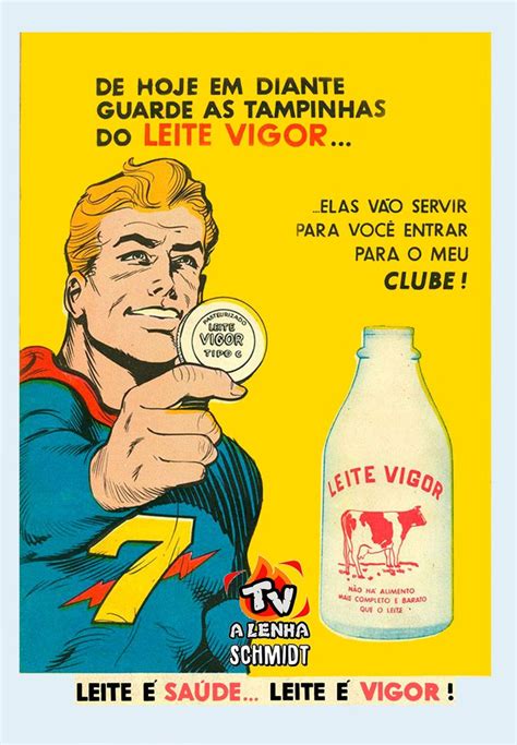 propaganda antiga brasileira leite vigor com o capitão 7 tv record propagandas vintage
