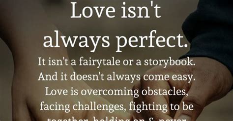 Love Isn T Perfect Quotes Kayra Quotes