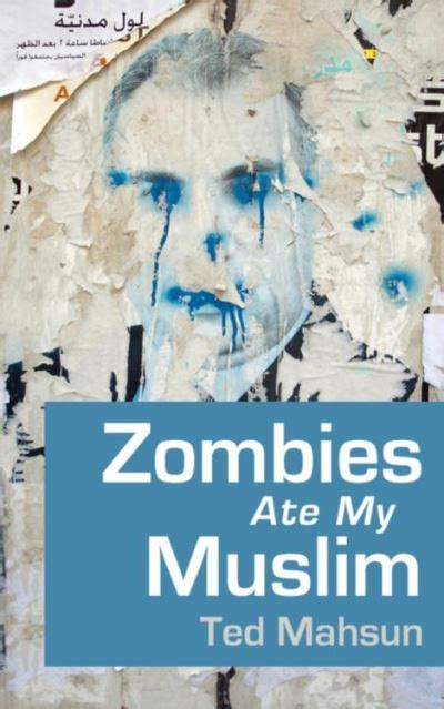 Zombies Ate My Muslim Ebook Epub Ted Mahsun Achat Ebook Fnac