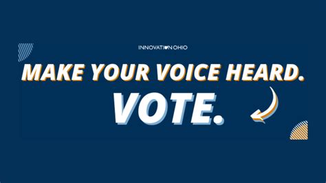 Innovation Ohio On Twitter Your Vote Is Your Voice Dont Miss Your