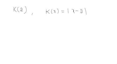 Solvedconsider The Functions Defined By Fx6 X 2 Gx X2 4 X1 Hx7 And Kxx 2