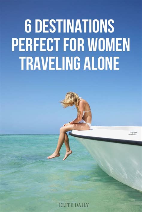 A Woman Sitting On Top Of A Boat In The Ocean With Text Overlay Reading 6 Destinations Perfect