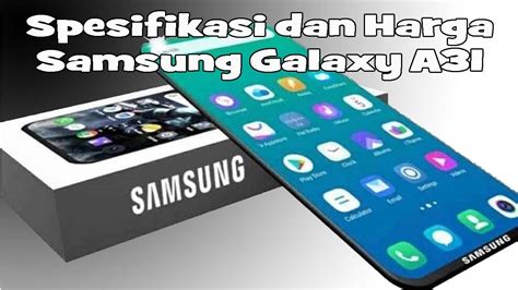 Beli koleksi hp samsung terbaru 2021 di bukalapak. Harga dan Spesifikasi Samsung Galaxy A31 - YouTube