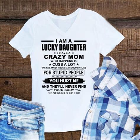 daughter i have a crazy mom who happens to cuss a lot shirt hoodie sweater longsleeve t shirt