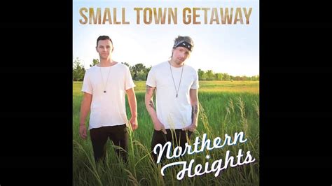 Northern Heights Small Town Getaway Audio Youtube