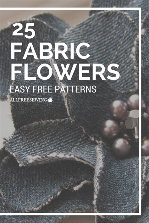 30 Fabric Flower Patterns Easy Fabric Flowers Handmade Flowers
