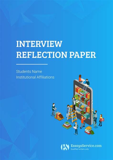An Interview Reflection Paper Instructions How To Write It