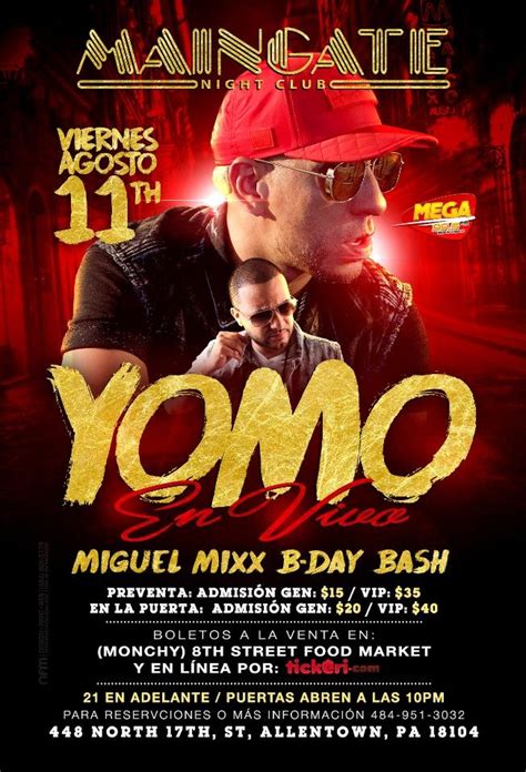 Yomo Live At Maingate For Miguel Mixx Official B Day Bash Tickets