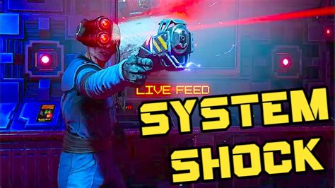 System Shock Remake стрим обзор прохождение Систем шок ремейк русская