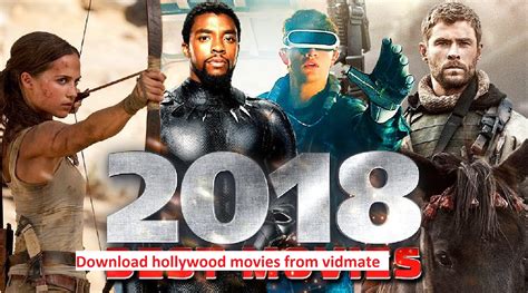 Launch the vidmate app by tapping on its icon after the installation process is completed. List of Hollywood movies JANUARY 2018,download - Vidmate