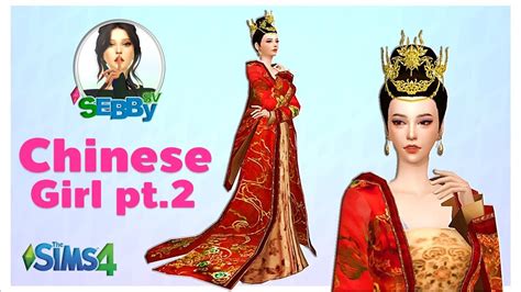 The Sims 4 Chinese Girl Pt2 Create A Sims Full Cc List Youtube