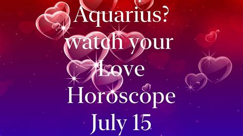 Aquarius Love Horoscope July 15 2020 Aquarius Horoscope For Tomorrow