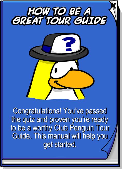 We also have different pages including my penguin and a penguin storm download link! How To Be A Great Tour Guide | Club Penguin Online Wiki ...