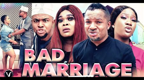 Bad Marriage Final Episode Hit Trending Movie New 2020 Nigerian Nollywood Movie Full Hd Youtube