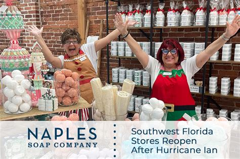 Naples Soap Company Reopens Southwest Florida Stores Naples Soap Company