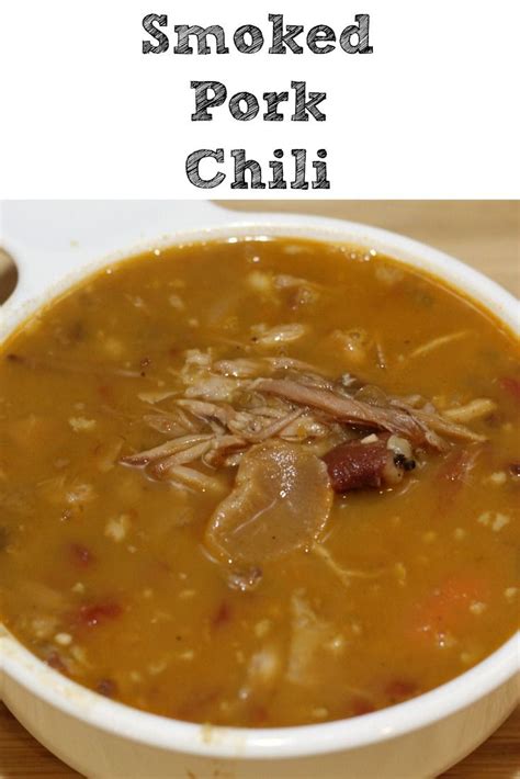 I'm not sure how this recipe will react to smoked pulled pork. Amazing Smoked Pork Chili | Recipe | Smoked pork, Smoked ...