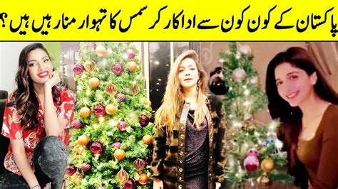 Which Famous Pakistani Actors Are Celebrating Christmas Mawra Hocane