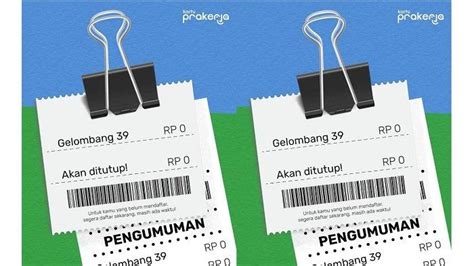 Kartu Prakerja Gelombang 39 Ditutup Kapan Pengumuman Lolos