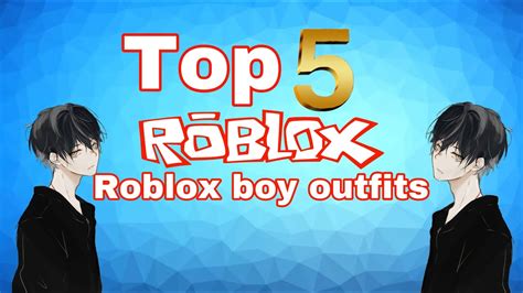 Top 5 Best Roblox Boy Outfits Youtube