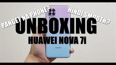Unboxing Huawei Nova 7i Youtube