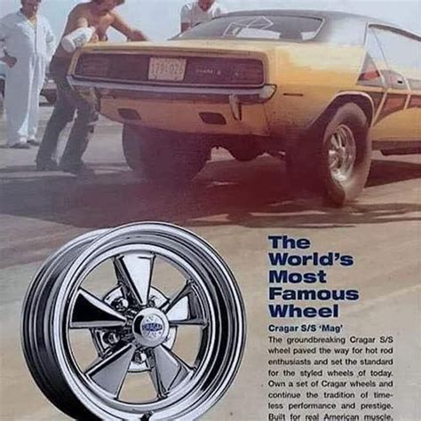 The Worlds Most Famous Wheel Cragar Mag The Groundbreaking Cragar