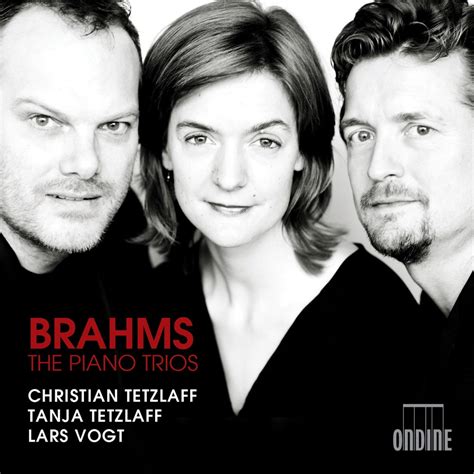Albums Similar To Brahms The Piano Trios By Christian Tetzlaff Tanja Tetzlaff And Lars Vogt