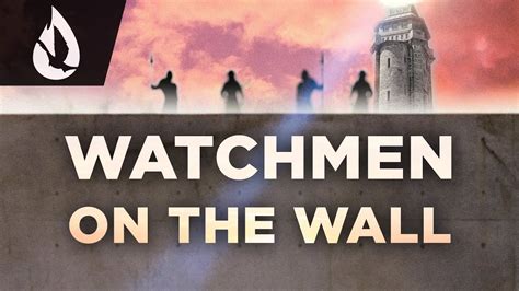 Watchmen On The Wall Youtube