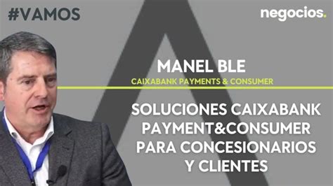 Caixabank Consumer Mejorando La Atención Al Cliente En 2024